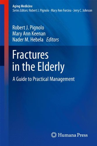 Fractures in the Elderly: A Guide to Practical Management 2010
