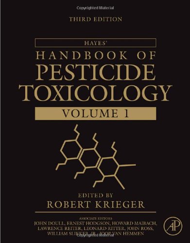 Hayes' Handbook of Pesticide Toxicology 2010