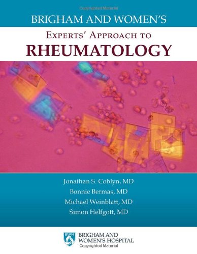 Brigham and Women's Experts' Approach to Rheumatology 2010