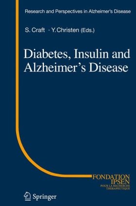 Diabetes, Insulin and Alzheimer's Disease 2010