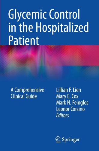 Glycemic Control in the Hospitalized Patient: A Comprehensive Clinical Guide 2010