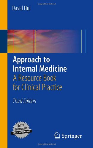 Approach to Internal Medicine: A Resource Book for Clinical Practice 2011