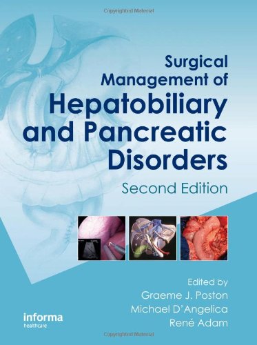 Surgical Management of Hepatobiliary and Pancreatic Disorders, Second Edition 2010