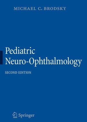 Pediatric Neuro-Ophthalmology 2010