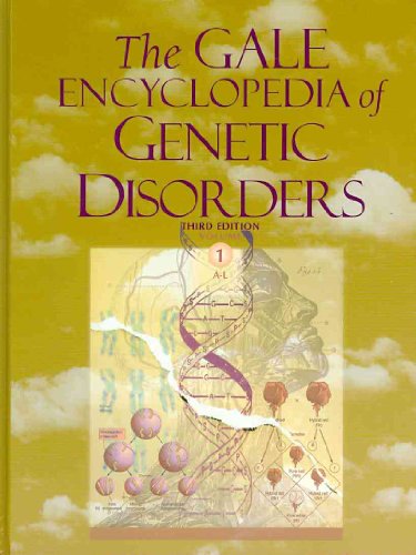 Gale Encyclopedia of Genetic Disorders 2010