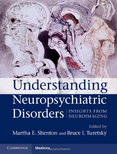Understanding Neuropsychiatric Disorders: Insights from Neuroimaging 2010