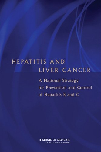 Hepatitis and Liver Cancer: A National Strategy for Prevention and Control of Hepatitis B and C 2010