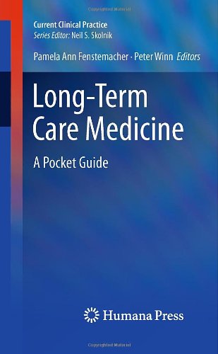 Long-Term Care Medicine: A Pocket Guide 2010