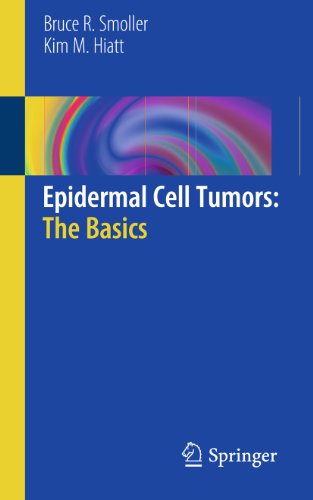 Epidermal Cell Tumors: The Basics 2010