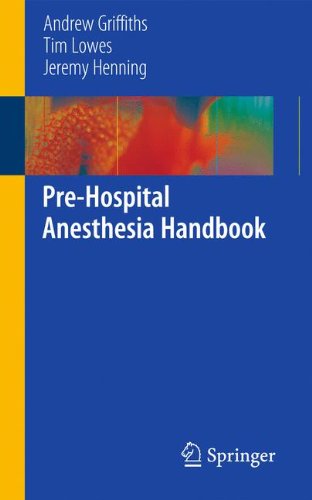 Pre-Hospital Anesthesia Handbook 2010
