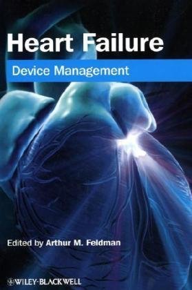 Heart Failure: Device Management 2010