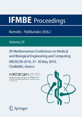 XII Mediterranean Conference on Medical and Biological Engineering and Computing 2010: MEDICON 2010, 27-30 May 2010, Chalkidiki, Greece