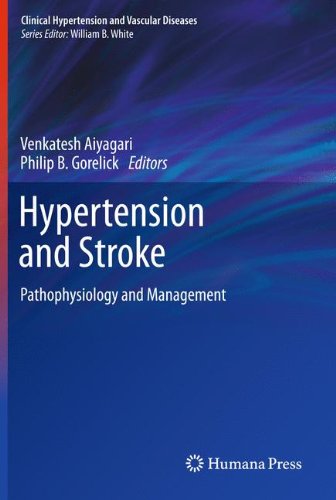 Hypertension and Stroke: Pathophysiology and Management 2010