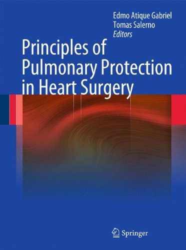 Principles of Pulmonary Protection in Heart Surgery 2010