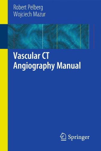 Vascular CT Angiography Manual 2010