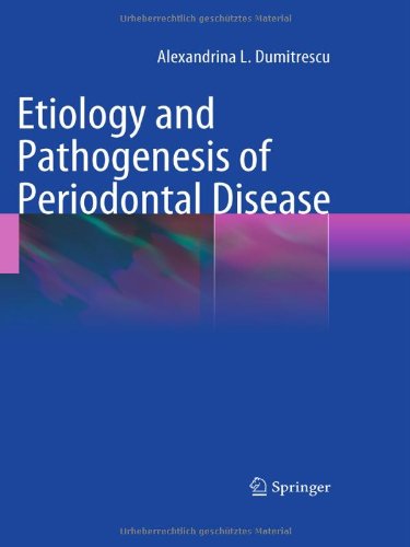 Etiology and Pathogenesis of Periodontal Disease 2009