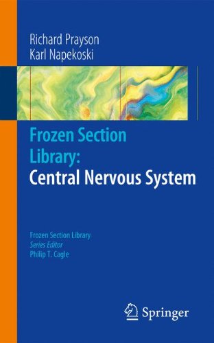 Frozen Section Library: Central Nervous System 2010