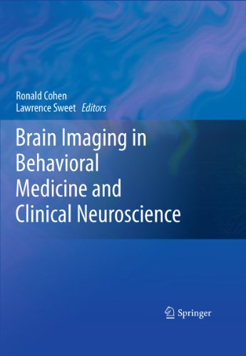 Brain Imaging in Behavioral Medicine and Clinical Neuroscience 2010