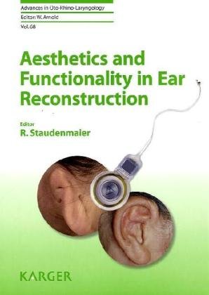 Aesthetics and Functionality in Ear Reconstruction 2010