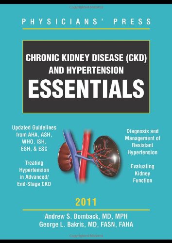 Chronic Kidney Disease (CKD) and Hypertension Essentials 2010