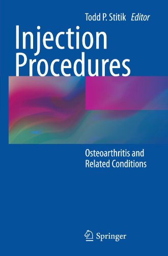 Injection Procedures: Osteoarthritis and Related Conditions 2010