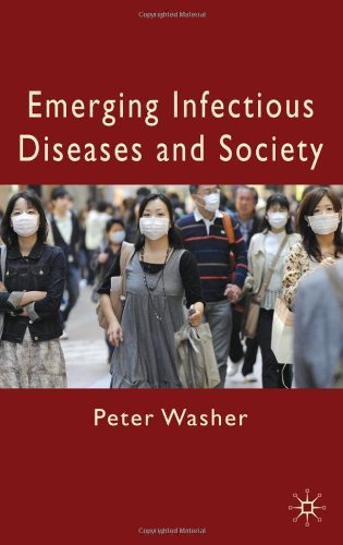 Emerging Infectious Diseases and Society 2010