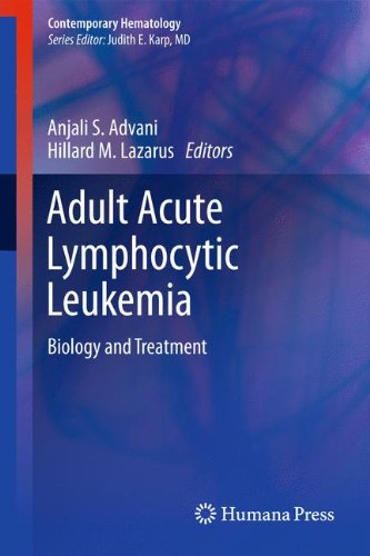 Adult Acute Lymphocytic Leukemia: Biology and Treatment 2010