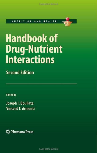 Handbook of Drug-Nutrient Interactions 2009