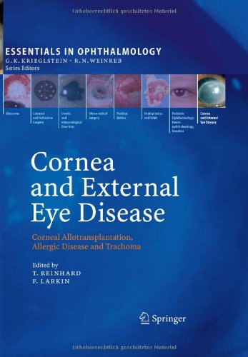 Cornea and External Eye Disease: Corneal Allotransplantation, Allergic Disease and Trachoma 2009
