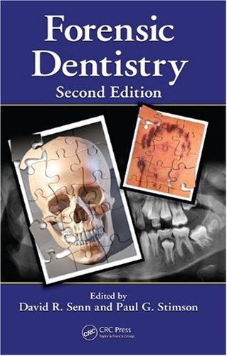 Forensic Dentistry, Second Edition 2010