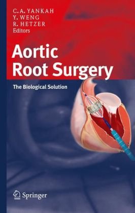Aortic Root Surgery: The Biological Solution 2009