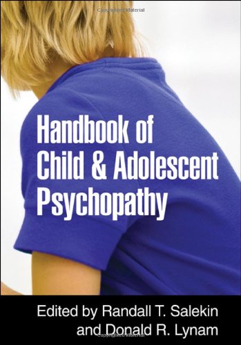 Handbook of Child and Adolescent Psychopathy 2010