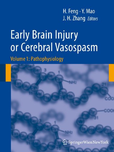 Early Brain Injury or Cerebral Vasospasm: Vol 1: Pathophysiology 2010