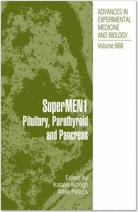 SuperMEN1: Pituitary, Parathyroid and Pancreas 2009