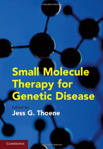 Small Molecule Therapy for Genetic Disease 2010