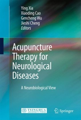 Acupuncture Therapy for Neurological Diseases: A Neurobiological View 2010