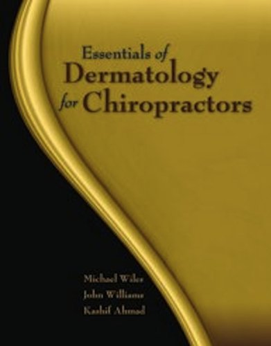 Essentials of Dermatology for Chiropractors 2010