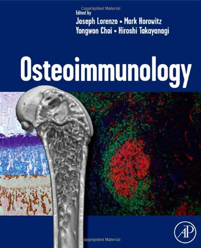 Osteoimmunology: Interactions of the Immune and Skeletal Systems 2010
