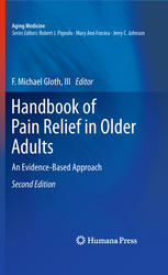 Handbook of Pain Relief in Older Adults: An Evidence-Based Approach 2010