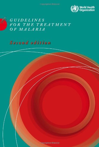 Guidelines for the Treatment of Malaria 2010