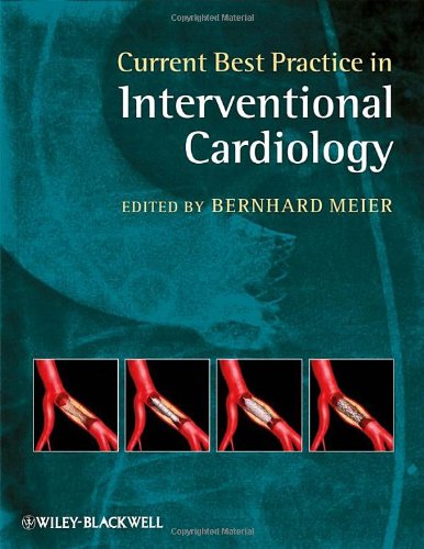 Current Best Practice in Interventional Cardiology 2010