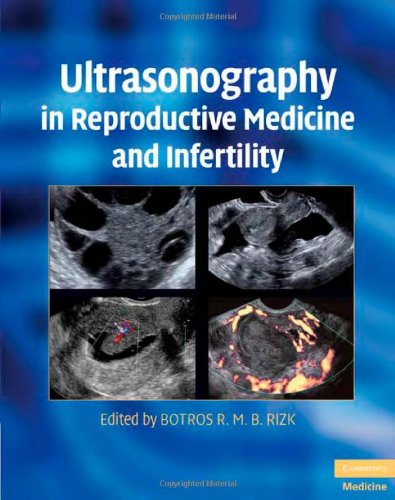 Ultrasonography in Reproductive Medicine and Infertility 2010