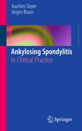 Ankylosing Spondylitis: In Clinical Practice 2010
