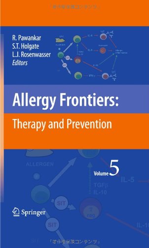 Allergy Frontiers:Therapy and Prevention 2010