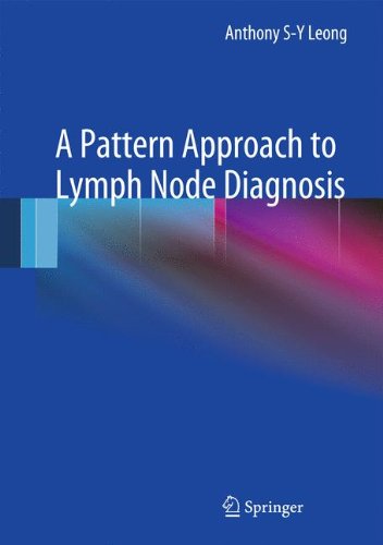 A Pattern Approach to Lymph Node Diagnosis 2010