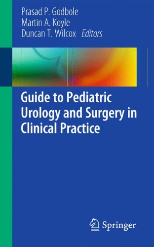 Guide to Pediatric Urology and Surgery in Clinical Practice 2010