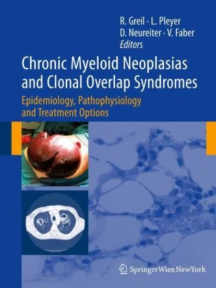 Chronic Myeloid Neoplasias and Clonal Overlap Syndromes: Epidemiology, Pathophysiology and Treatment Options 2010