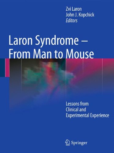 Laron Syndrome - From Man to Mouse: Lessons from Clinical and Experimental Experience 2010