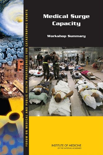 Medical Surge Capacity: Workshop Summary 2010