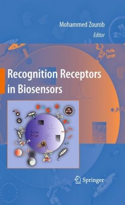 Recognition Receptors in Biosensors 2010